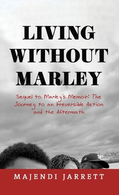 Living Without Marley: Sequel to Marley's Memoir 180369940X Book Cover