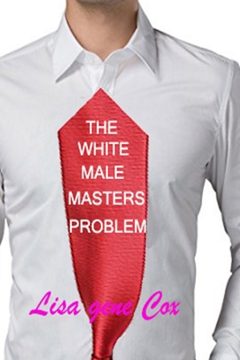 The White Male Master Problem B08QC3SK5X Book Cover