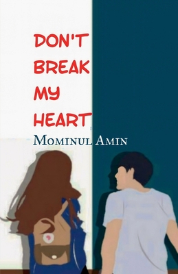 don't break my heart B0BG25YQL4 Book Cover