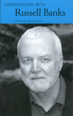 Conversations with Russell Banks 160473745X Book Cover