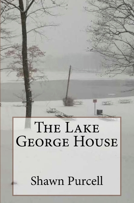 The Lake George House 1508907684 Book Cover