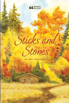 Sticks and Stones 1304307263 Book Cover