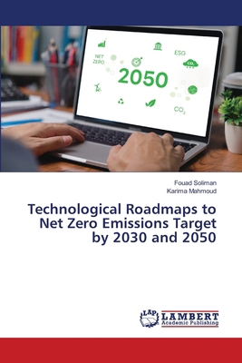 Technological Roadmaps to Net Zero Emissions Ta... 6207809262 Book Cover