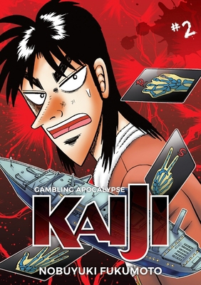 Gambling Apocalypse: Kaiji, Volume 2 1634429265 Book Cover
