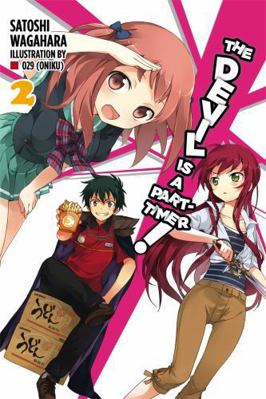 The Devil Is a Part-Timer!, Vol. 2 (Light Novel) 0316385018 Book Cover
