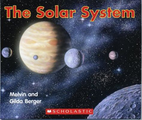 The Solar System 0439574749 Book Cover