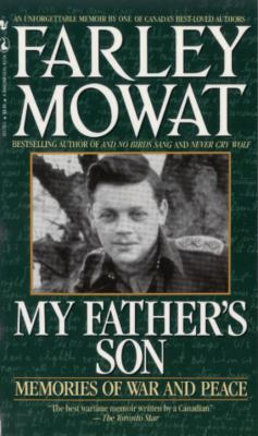 My Father's Son: Memories of War and Peace 0770425763 Book Cover