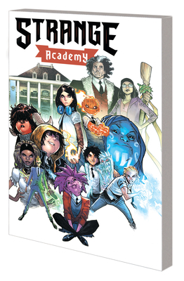 Strange Academy: Year One 1302949667 Book Cover