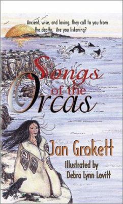 Songs of the Orcas 1893108724 Book Cover
