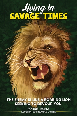 Living In Savage Times 1967668043 Book Cover