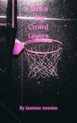 When The Crowd Leaves B0DFVM5DN6 Book Cover