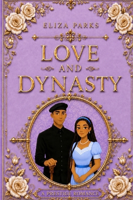 Love and Dynasty B0HC9D9K28 Book Cover