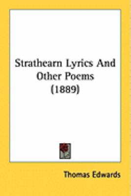Strathearn Lyrics And Other Poems (1889) 1437067131 Book Cover