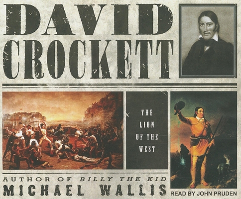 David Crockett: The Lion of the West 1452600686 Book Cover