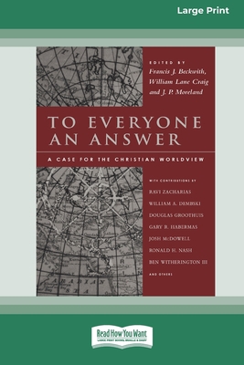 To Everyone an Answer: A Case for the Christian... 0369321413 Book Cover
