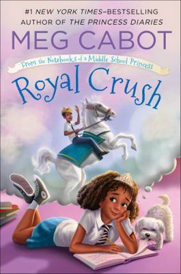 Royal Crush: From the Notebooks of a Middle Sch... 125011151X Book Cover