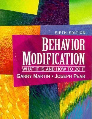Behavior Modification: What It Is and How to Do It 0137002041 Book Cover