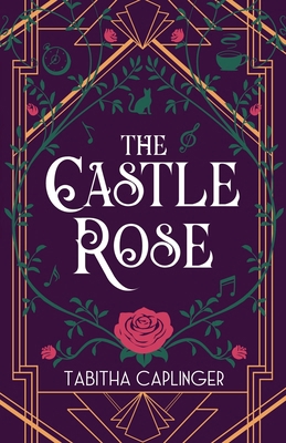 The Castle Rose 1948449234 Book Cover