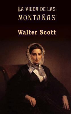 La viuda de las montañas [Spanish] 1490400559 Book Cover