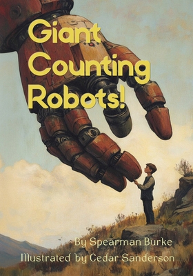 Giant Counting Robots B0DP4VN6T8 Book Cover