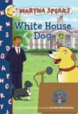 White House Dog 0547393598 Book Cover