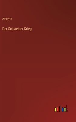Der Schweizer Krieg [German] 3368557203 Book Cover