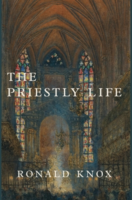 The Priestly Life 1952826187 Book Cover