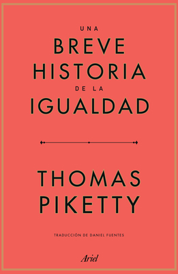 Una Breve Historia de la Igualdad [Spanish] 6075693092 Book Cover