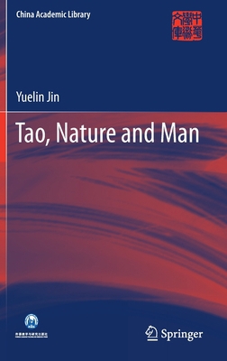 Tao, Nature and Man 981152100X Book Cover