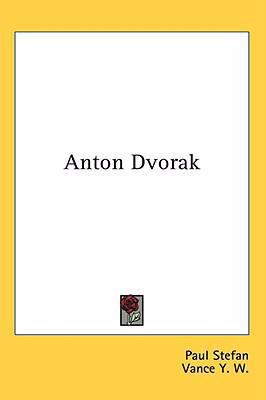 Anton Dvorak 1436702259 Book Cover