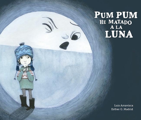 Pum Pum Hice Daño a la Luna [Spanish] 8494431862 Book Cover