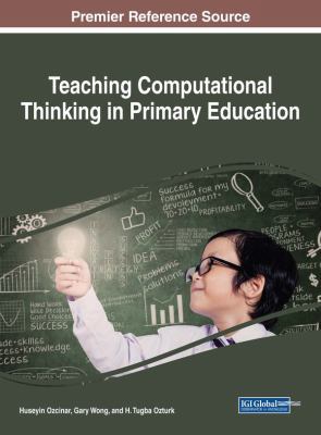 Teaching Computational Thinking in Primary Educ... 1522532005 Book Cover