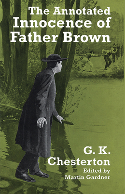 The Annotated Innocence of Father Brown 0486298590 Book Cover