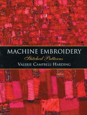 Machine Embroidery : Stitched Patterns 0713489081 Book Cover