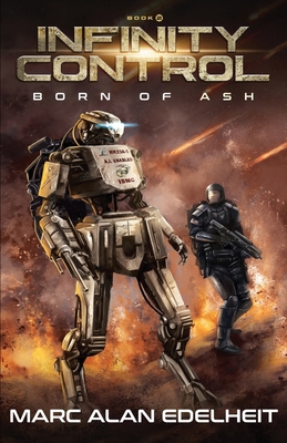 Infinity Control: A Military Science Fiction Ep... B0BT6XBD14 Book Cover