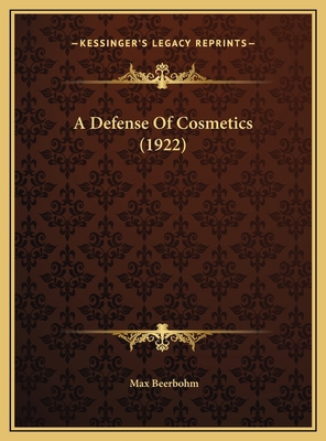 A Defense Of Cosmetics (1922) 1169537405 Book Cover