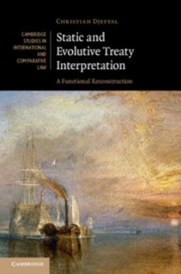 Static and Evolutive Treaty Interpretation 110711831X Book Cover