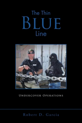 The Thin Blue Line: Undercover Operations 1665560002 Book Cover