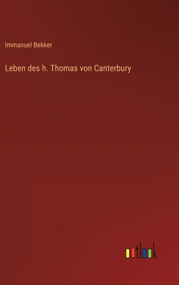 Leben des h. Thomas von Canterbury [German] 3368236830 Book Cover