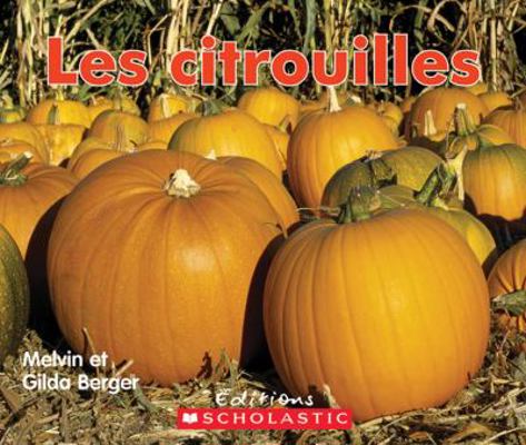 Les Citrouilles [French] 0545991749 Book Cover