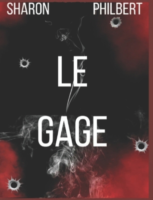 Le Gage [French] B0CRVN84H7 Book Cover