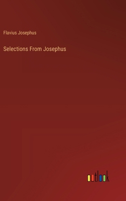 Selections From Josephus 3368929771 Book Cover