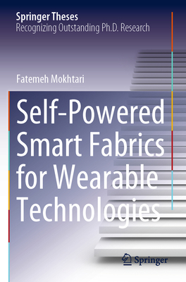 Self-Powered Smart Fabrics for Wearable Technol... 3031064836 Book Cover