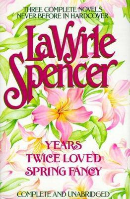 Three Complete Novels: Years / Twice Loved / Sp... 0399138420 Book Cover