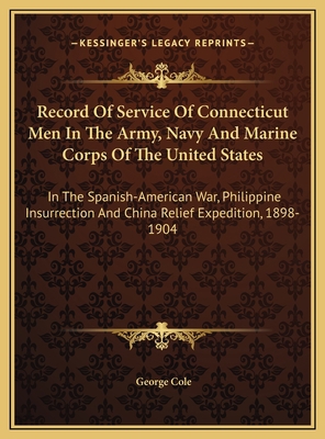 Record Of Service Of Connecticut Men In The Arm... 1169741894 Book Cover