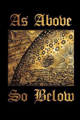 Paperback As Above So Below: Alchemy Symbol - Black and Gold - Magical Journal | Bullet Journal Dot Grid Pages (Journal, Notebook, Diary, Composition Book) (Volume 3) Book