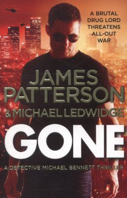 Gone: (Michael Bennett 6). Michael Bennett can ... B00COMWJCE Book Cover