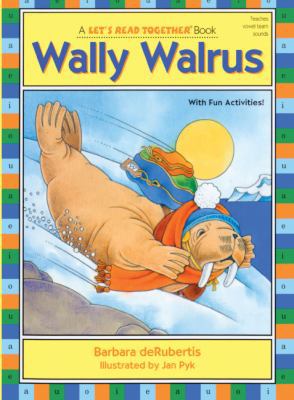 Wally Walrus 0613122437 Book Cover