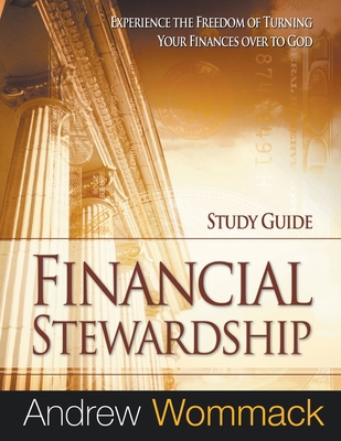 Financial Stewardship Study Guide: Experience t... 1595483276 Book Cover