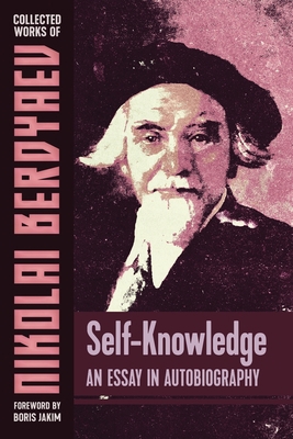 Self-Knowledge: An Essay in Autobiography 1597312584 Book Cover
